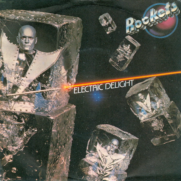 Rockets – Electric Delight (7", Italy - 1979)