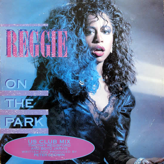 Reggie – On The Park (12", UK - 1985)