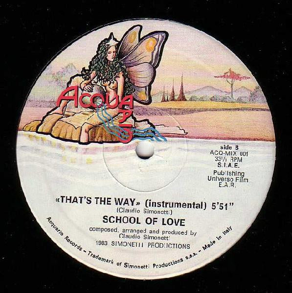 School Of Love – That's The Way (12", Italy - 1983)