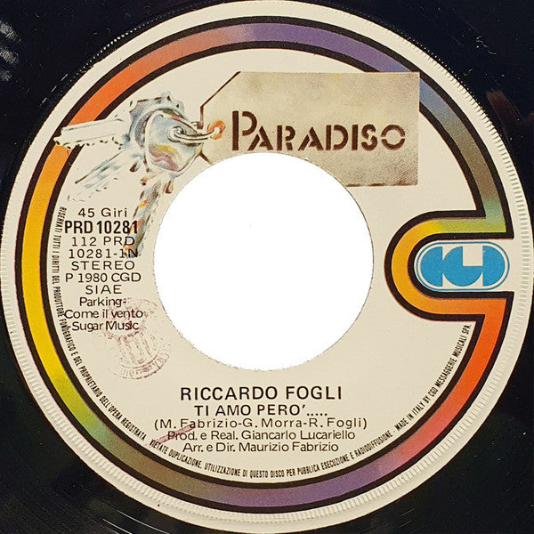 Riccardo Fogli – Ti Amo Però... (7", Italy - 1980)