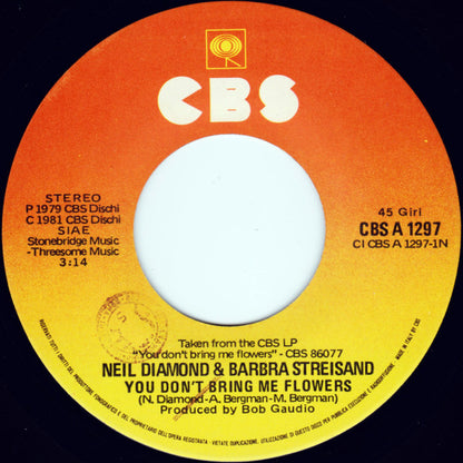 Neil Diamond, Barbra Streisand – You Don't Bring Me Flowers (7", Italy - 1981)