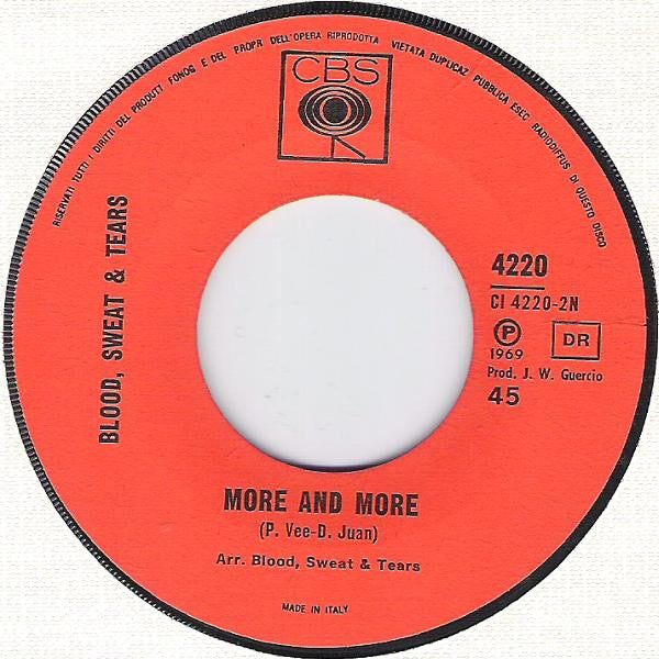 Blood, Sweat And Tears – Spinning Wheel / More And More (7", Italy - 1969)