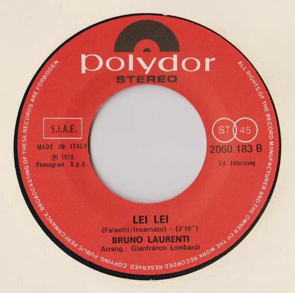 Bruno Laurenti – Voglio, Voglio E Non Vorrei / Lei Lei (7", Italy - 1978)