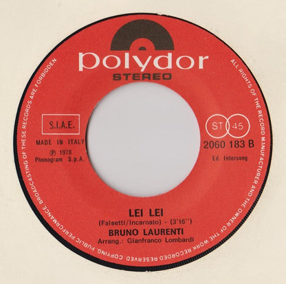 Bruno Laurenti – Voglio, Voglio E Non Vorrei / Lei Lei (7", Italy - 1978)
