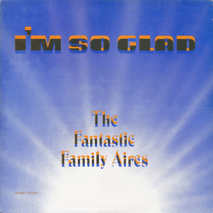 The Fantastic Familyaires – I'm So Glad (LP, Album, Reissue, US - 1976)