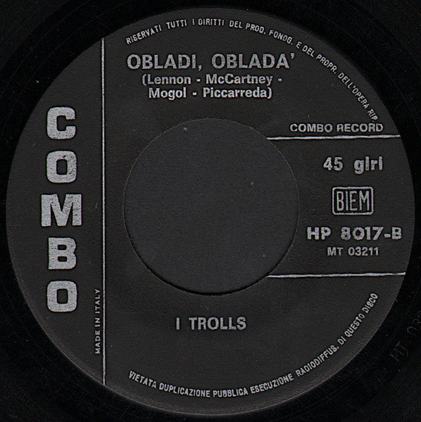 I Trolls – La Storia Di Serafino / Ob-La-Dì, Ob-La-Dà (7", Italy - 1969)