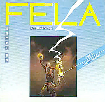 Fela Kuti, Egypt 80 – Live In Amsterdam (LP, Album, Italy - 1984)