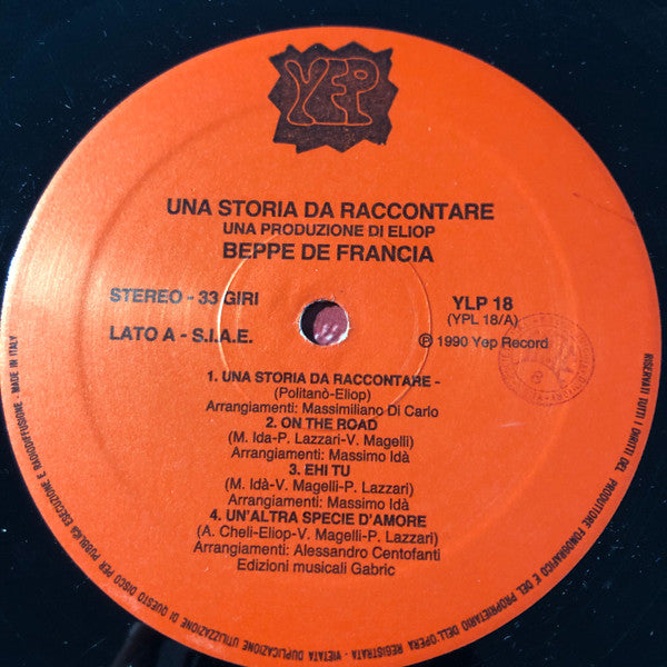 Beppe Di Francia – Una Storia Da Raccontare (LP, Album, Italy - 1990)