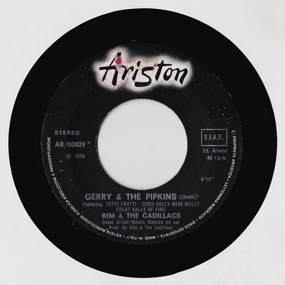 Kim & The Cadillacs – Gerry & The Pipkins (7", Italy - 1979)