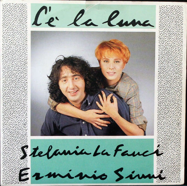 Stefania La Fauci – C'È La Luna (7", Italy - 1990)