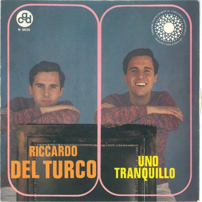 Riccardo Del Turco – Uno Tranquillo (7", Italy - 1967)