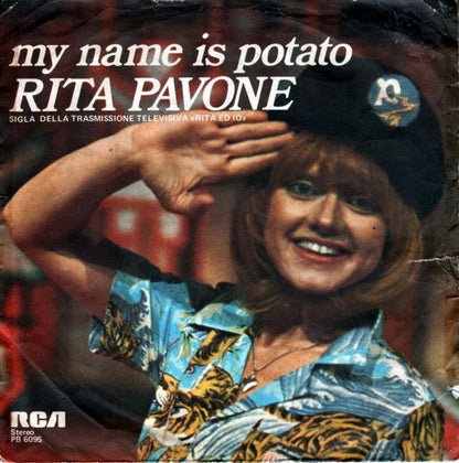 Rita Pavone – My Name Is Potato (7", Italy - 1977)