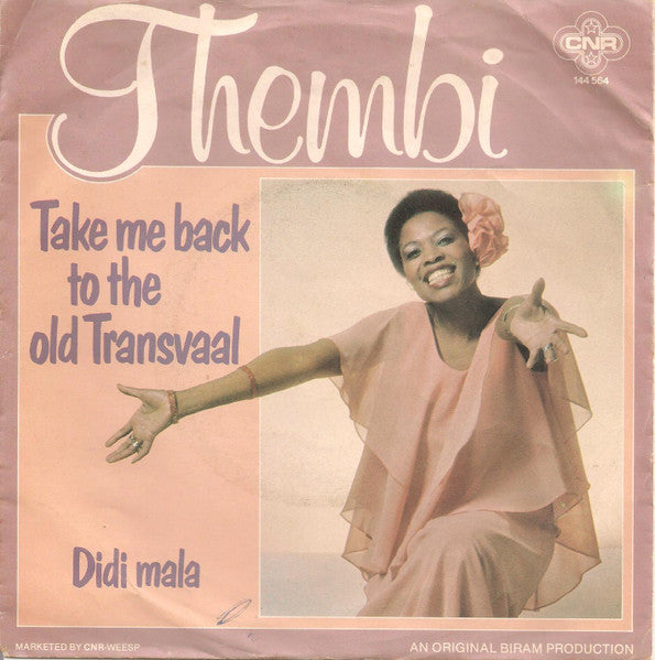 Thembi – Take Me Back To The Old Transvaal (7", Netherlands - 1977)