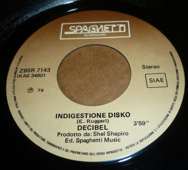 Decibel (8) – Indigestione Disko / Mano Armata (7", Italy - 1979)