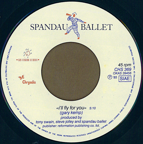 Spandau Ballet – I'll Fly For You (7", Italy - 1985)