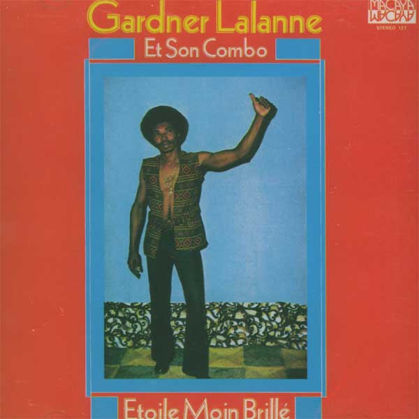 Gardner Lalanne Et Son Combo – Etoile Moin Brillé (LP, Album, US)