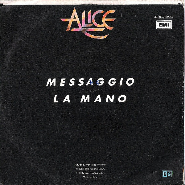Alice (4) – Messaggio (7", Italy - 1982)