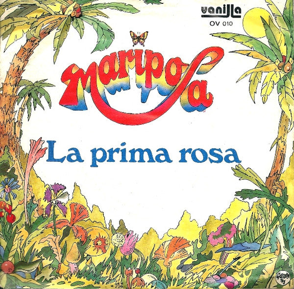 Mariposa (10) – La Prima Rosa  (7", Italy - 1977)