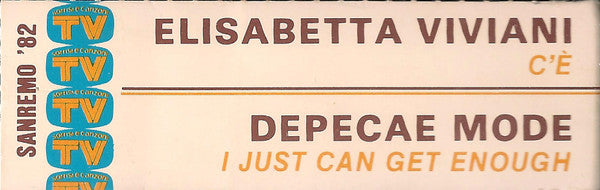 Elisabetta Viviani, Depeche Mode – C'È / Just Can't Get Enough (7", Italy - 1982)