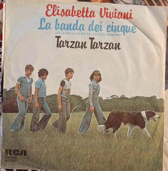 Elisabetta Viviani – La Banda Dei Cinque / Tarzan Tarzan (7", Italy - 1979)