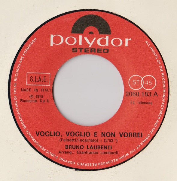 Bruno Laurenti – Voglio, Voglio E Non Vorrei / Lei Lei (7", Italy - 1978)
