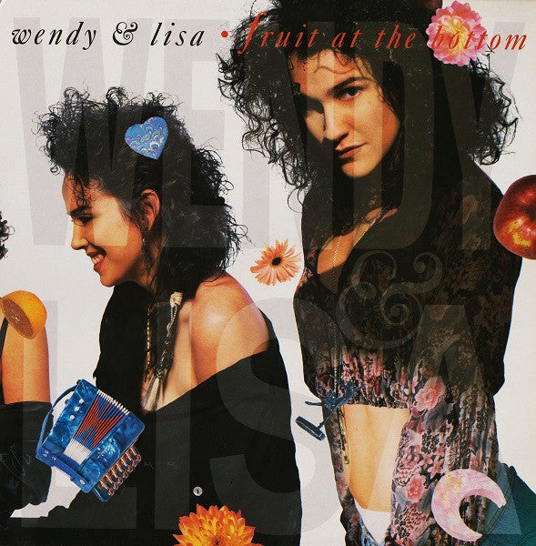 Wendy & Lisa – Fruit At The Bottom (LP, Album, Italy - 1989)