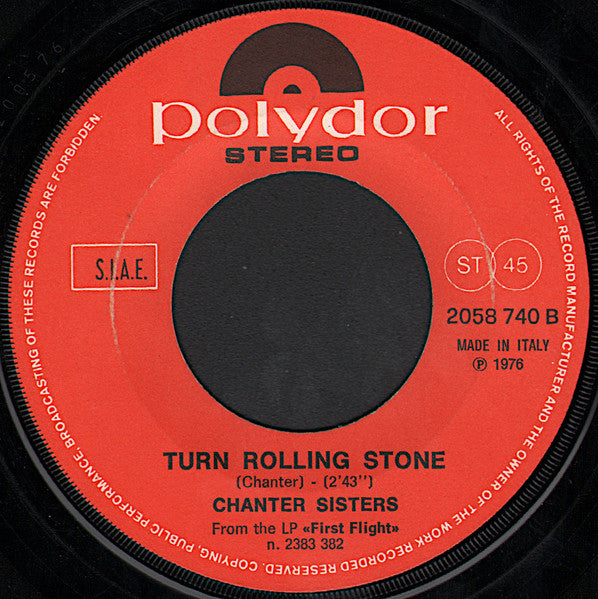 Chanter Sisters – Side Show / Turn Rolling Stone (7", Italy - 1976)