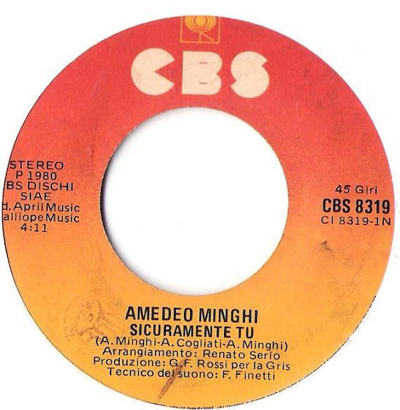 Amedeo Minghi – Sicuramente Tu (7", Italy - 1980)