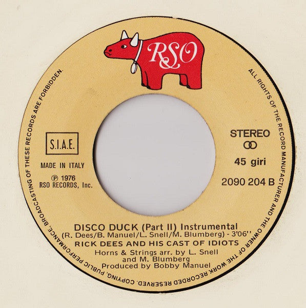 Rick Dees & His Cast Of Idiots – Disco Duck (Part 1) (7", Italy - 1976)
