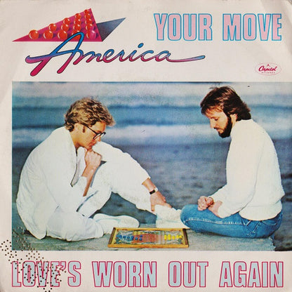 America (2) – Your Move / Love's Worn Out Again (7", Italy - 1983)