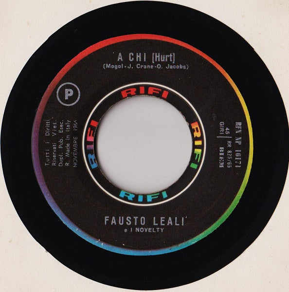 Fausto Leali E I Suoi Novelty – A Chi  (7", Italy - 1966)