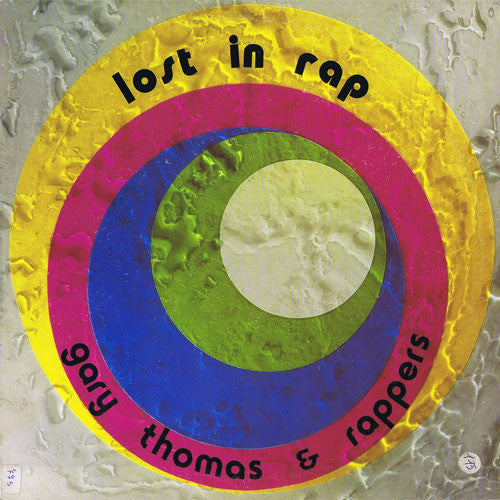 Gary Thomas & Rappers – Lost In Rap (12", Italy - 1987)