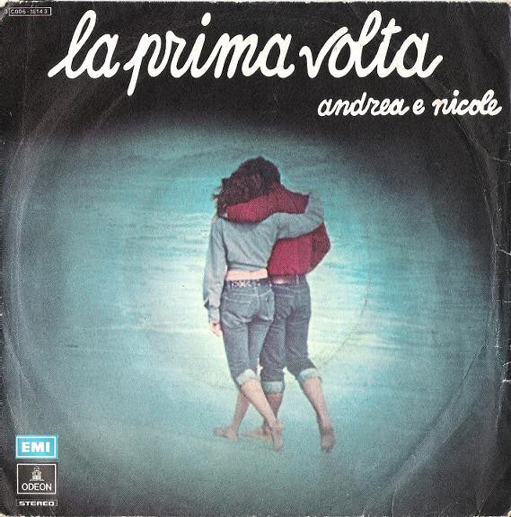 Andrea E Nicole, I Beati Paoli – La Prima Volta (7", Italy - 1976)