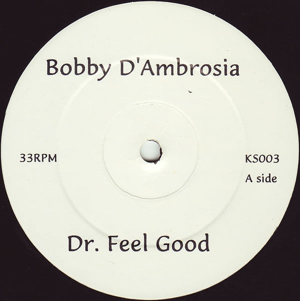 Bobby D'Ambrosio, Kathy Sledge – Dr. Feel Good / Good Times (12", UK - 1997)