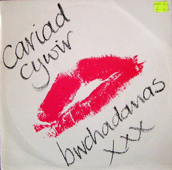Bwchadanas – Cariad Cywir (LP, Album, UK - 1984)