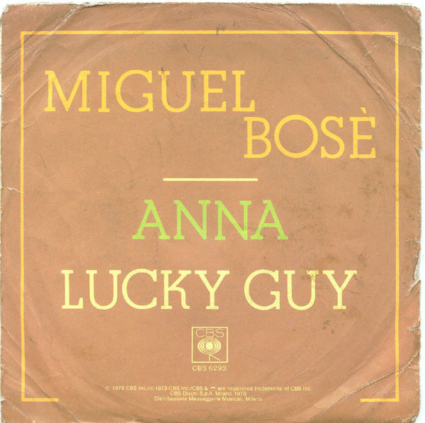 Miguel Bosé – Anna (7", Italy - 1978)