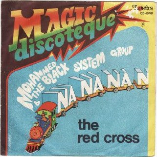 Mohammed & The Black System – Na Na Na / The Red Cross (7", Italy - 1976)