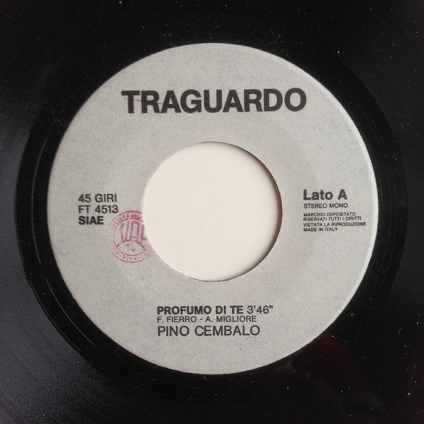 Pino Cembalo – Profumo Di Te / Bella Signora (7", Italy)