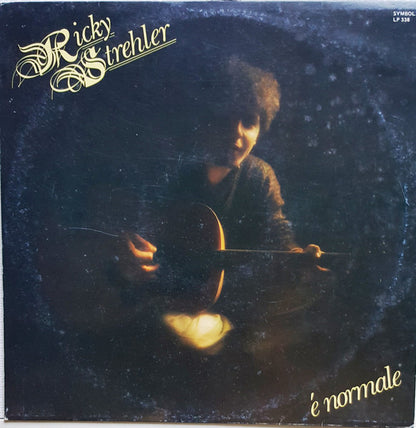 Ricky Strehler – E' Normale (LP, Album, Italy - 1979)