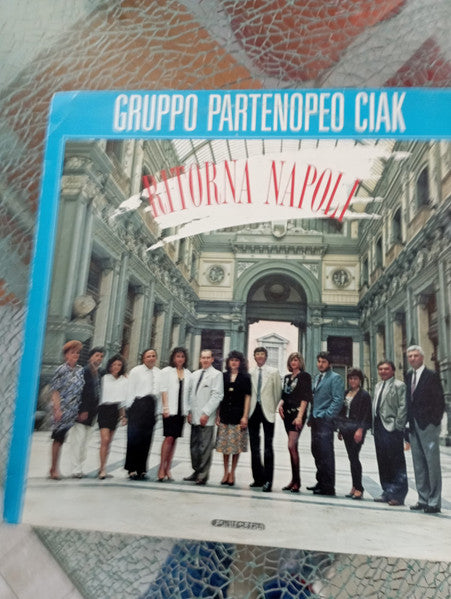 Gruppo Partenopeo Ciak – Ritorna Napoli (LP, Album, Italy - 1989)