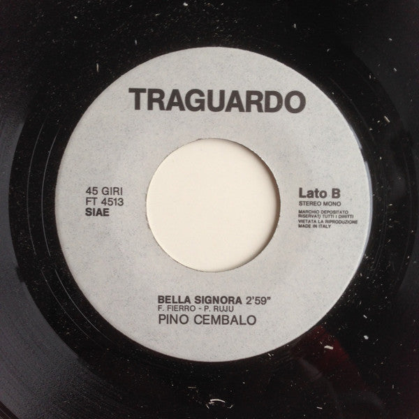 Pino Cembalo – Profumo Di Te / Bella Signora (7", Italy)