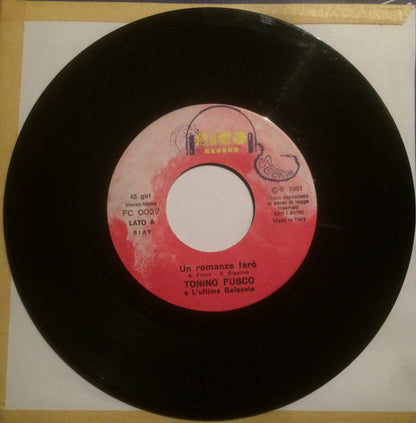 Tonino Fusco, L'Ultima Galassia – Un Romanzo Farò (7", Italy - 1981)