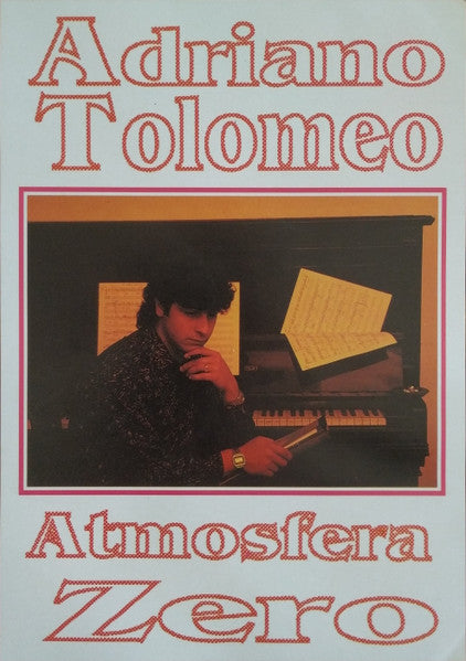 Adriano Tolomeo – Atmosfera Zero (LP, Album, Italy - 1992)