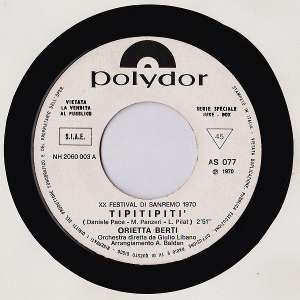 Orietta Berti, Dino Drusiani – Tipitipitì / Ora Vivo (7", Italy - 1970)