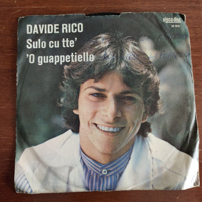 Davide Rico – Sulo Cu Tte' / 'O Guappetiello (7", Italy - 1982)