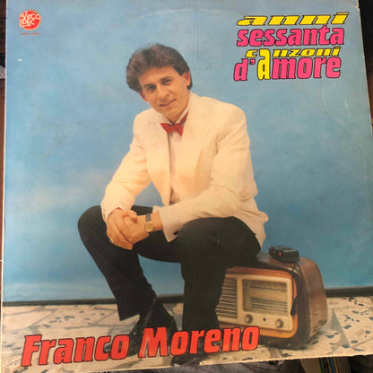 Franco Moreno – Anni Sessanta Canzoni D'Amore (LP, Italy - 1990)