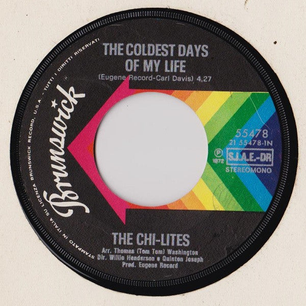 The Chi-Lites – The Coldest Days Of My Life (7", Italy - 1972)