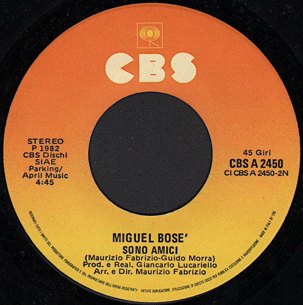 Miguel Bosé – Bravi Ragazzi (7", Italy - 1982)