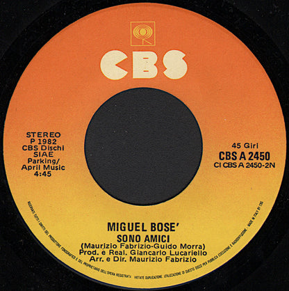 Miguel Bosé – Bravi Ragazzi (7", Italy - 1982)
