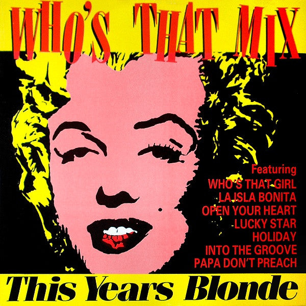 This Year's Blonde – Who's That Mix (12", UK - 1987)